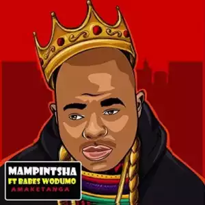Mampintsha - Amaketanga ft. Babes Wodumo